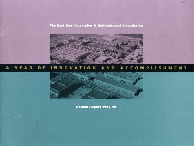 1993-94 Annual Report from the East Bay Conversion and Reinvestment Commission.