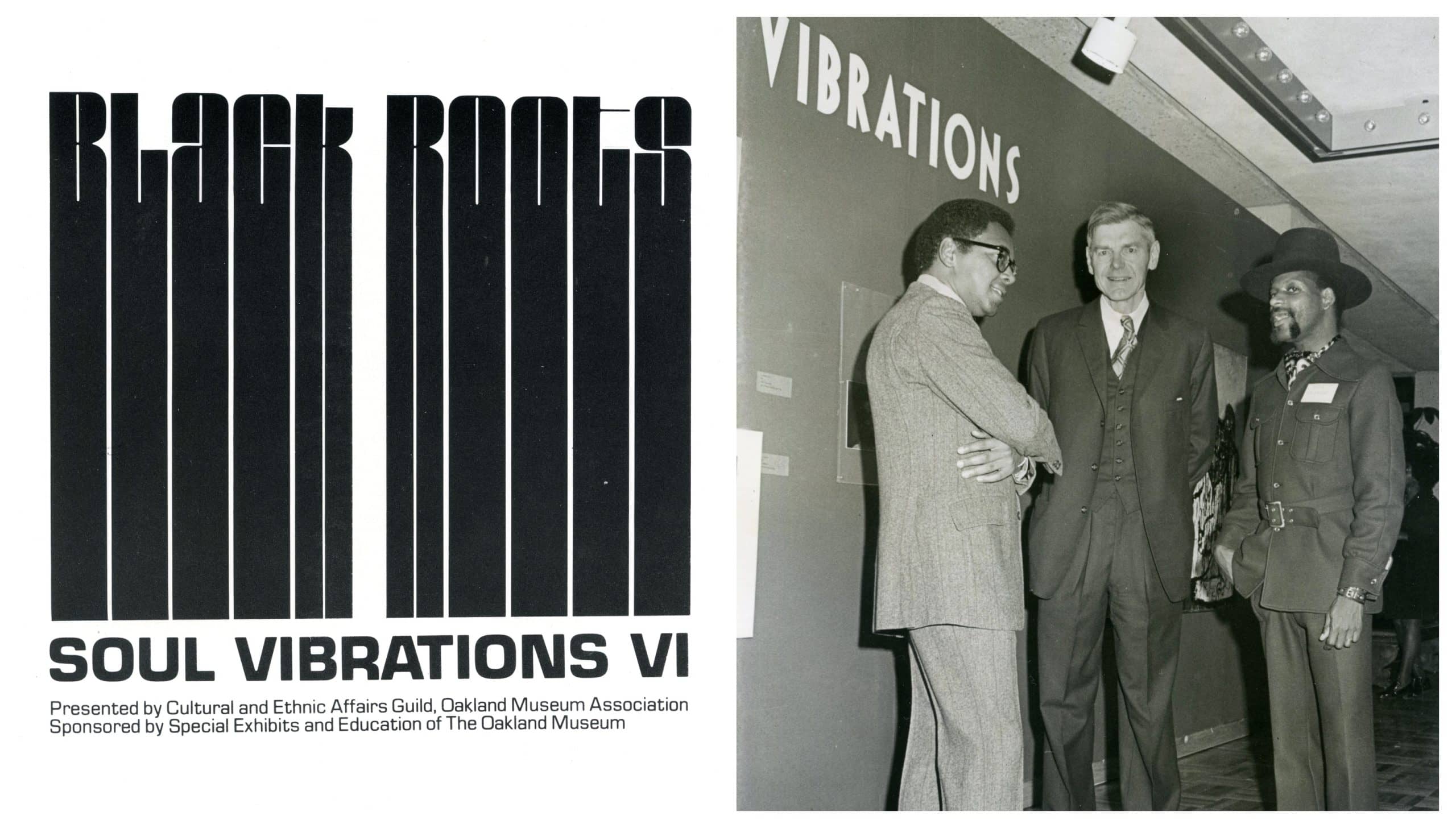 Collage of Soul Vibrations brochure and photograph of Merritt College president Dr. Norvel Smith (left) congratulates Oakland Museum Association president James Moore and curator of special exhibits and education Ben Hazard on Soul Vibrations program