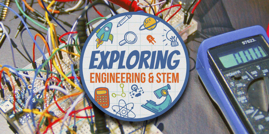 "Exploring Engineering & STEM" against a photo of wires sticking out from electronic circuit boards