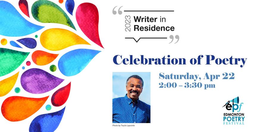 Celebration of Poetry, Saturday April 22, 2 to 3:30 PM