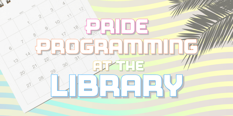 Pride Programming at the Library