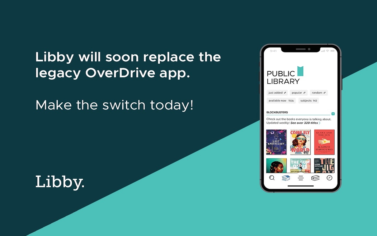 Dispositivo móvil que muestra la aplicación Libby con el texto adjunto: "Libby pronto reemplazará el legado OverDrive aplicación ¡Haz el cambio hoy mismo!"