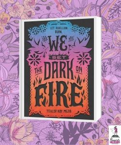 We Set the Dark on Fire cover on purple floral background