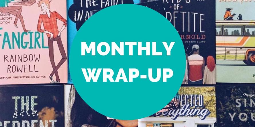 YA book covers with a blue circle and white text that reads Monthly Wrap-Up