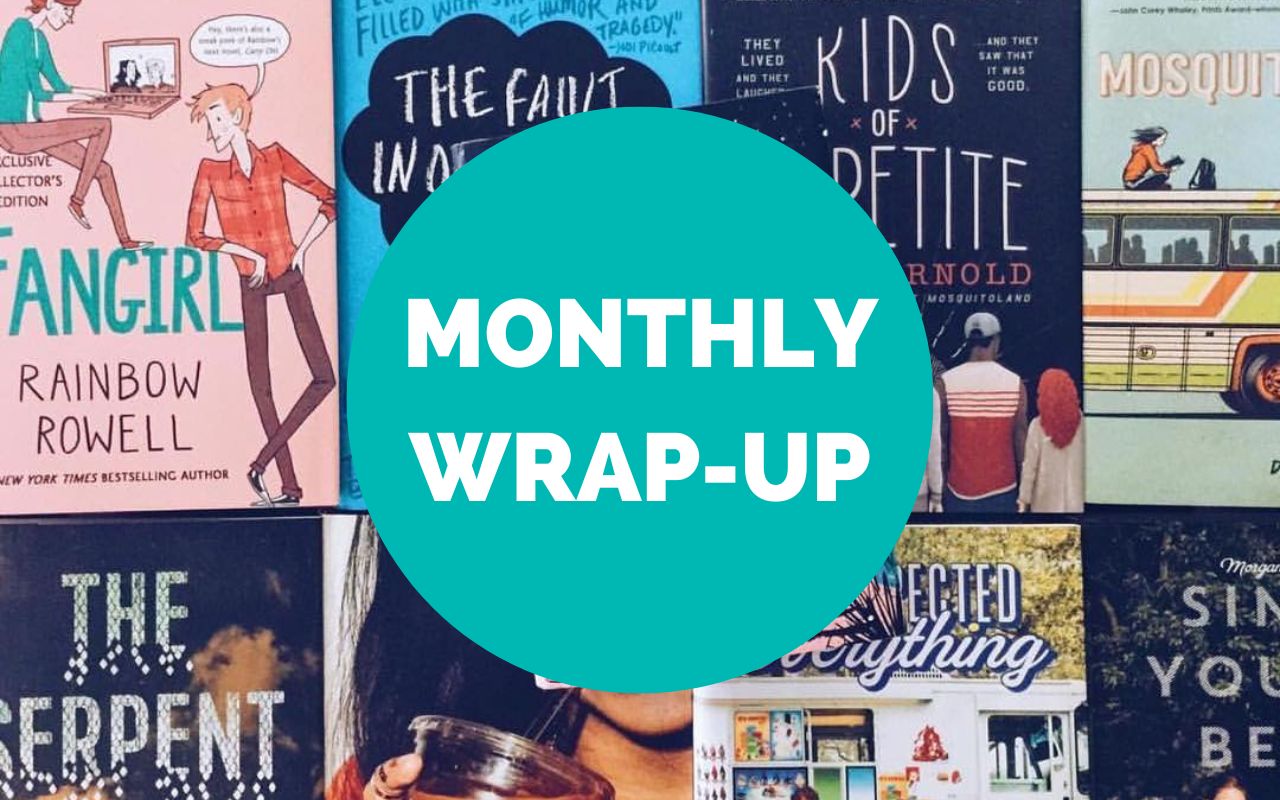 YA book covers with a blue circle and white text that reads Monthly Wrap-Up