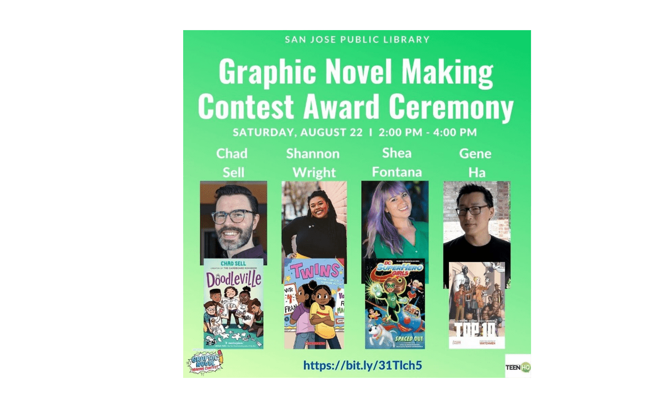 Green banner that says "Graphic Novel Making Contest Awards Ceremony: Saturday, August 22nd 2-4pm. Includes headshot photos of our 4 guest speakers.
