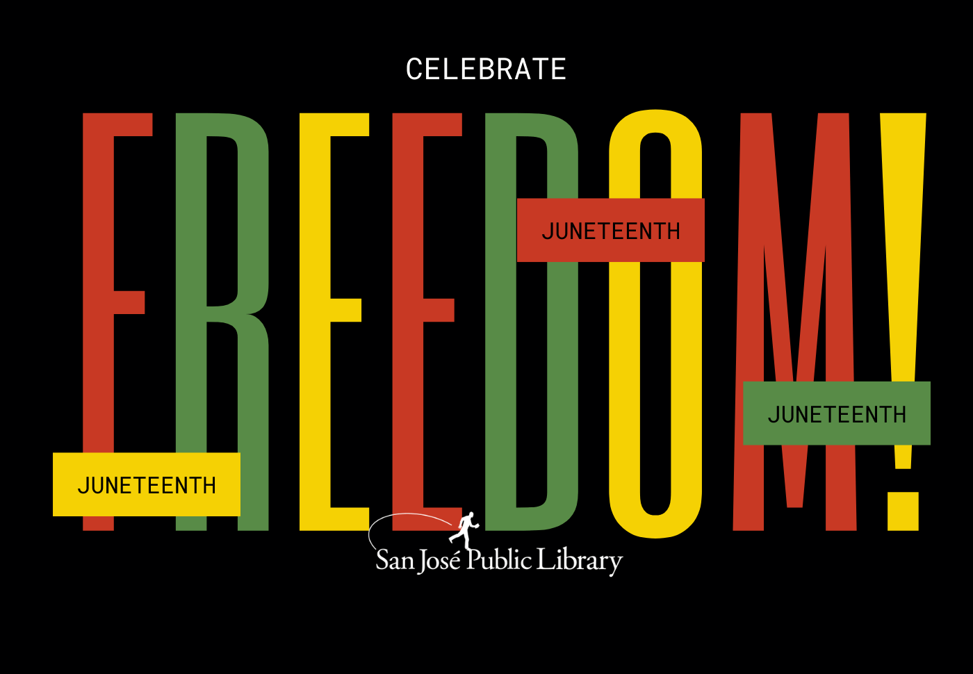 Three Juneteenth radio buttons on the word Freedom in Pan-African Flag colors below the word celebrate and above the SJPL logo.