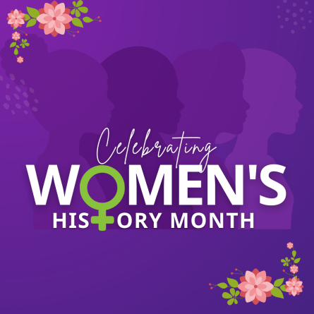 Silhouette of women in the background with varying shades of purple with a green women's symbol in the foreground and pink flower garlands in the corner. Text: Celebrating Women's History Month.