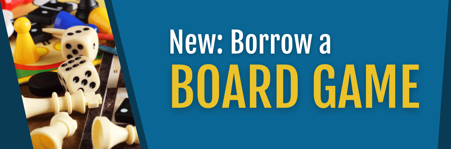 New: Borrow a Board Game
