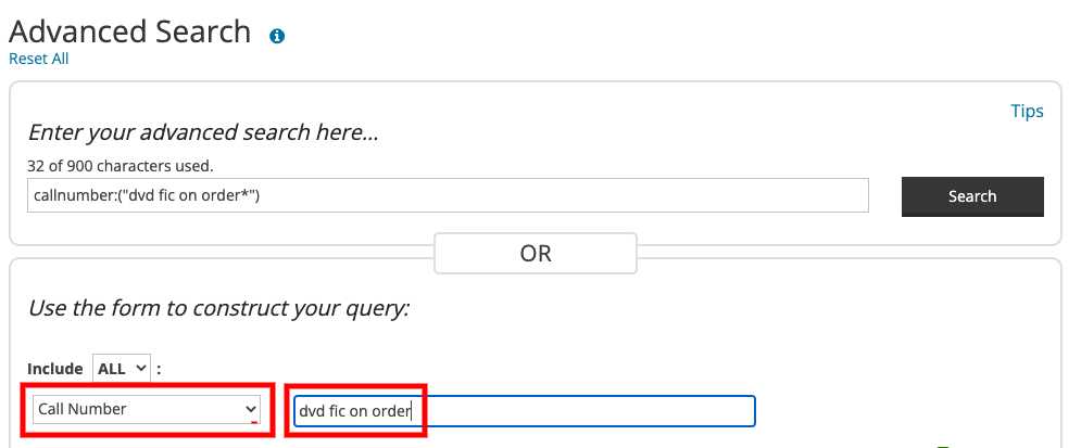 In the "Use the form to construct your query" section, select Call Number from the Include dropdown list. Type 'dvd fic on order' in the search box. 