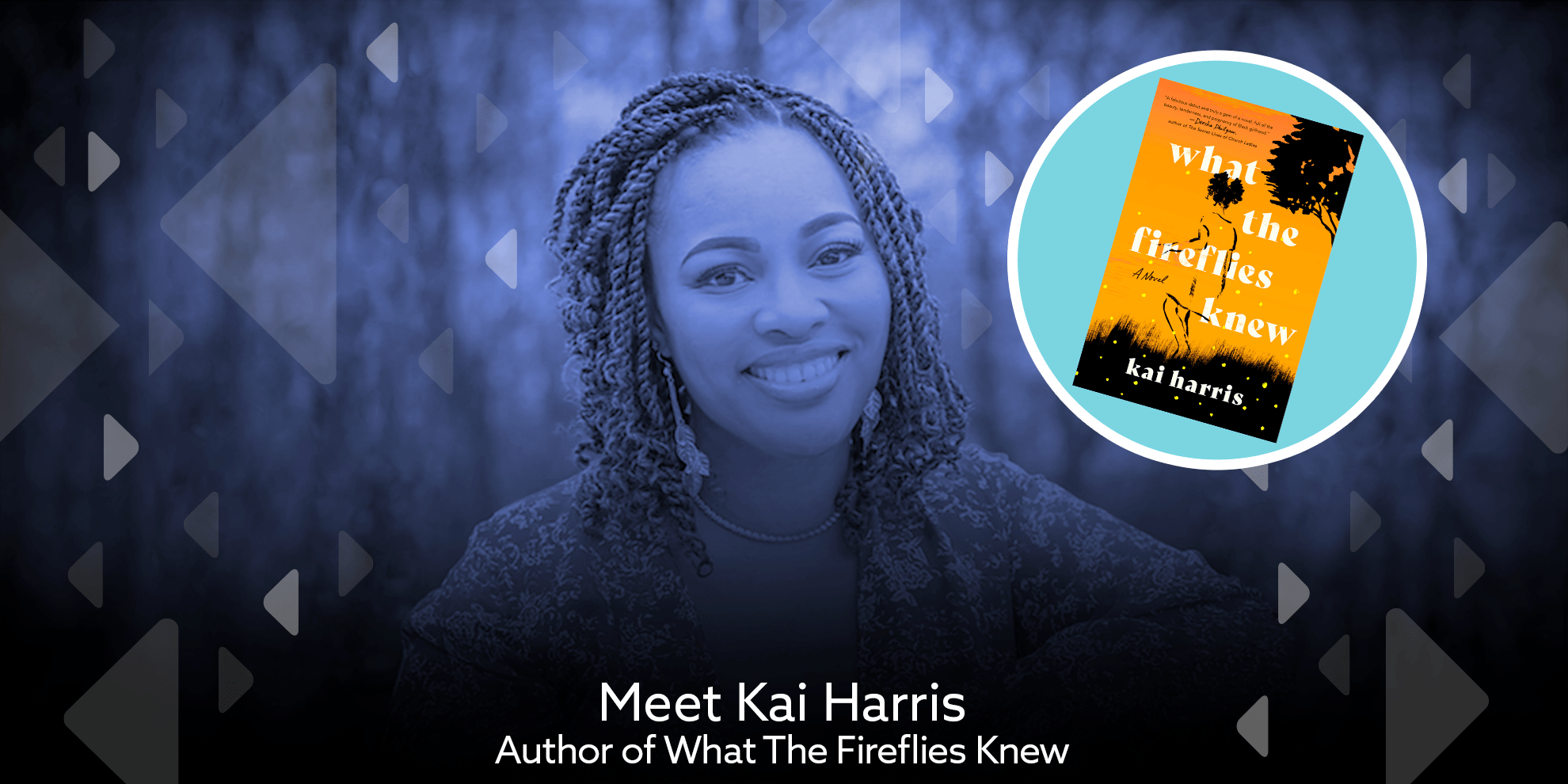 Meet Kai Harris, Author of What the Fireflies Knew