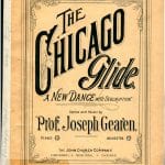 "The Chicago Glide" (Source: Music Information Center, Old Pops & Piano Music Single Sheets Collection)