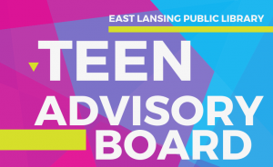 Teen Advisory Board at the East Lansing Public Library