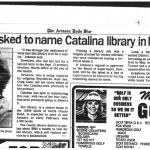 newspaper article from Dec-19, 1988: "Supervisors being asked to name Catalina library in honor of Dewhirst."