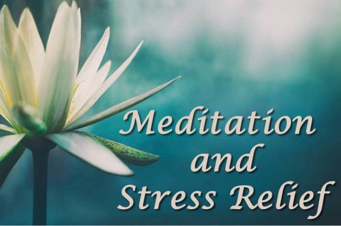 Meditation and Stress Relief