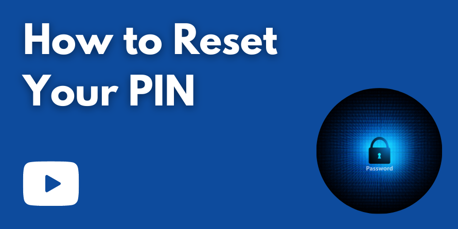 How to Reset Your PIN
