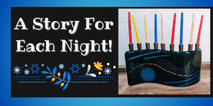 Caption: A Story for Each Night. Image of a menorah.