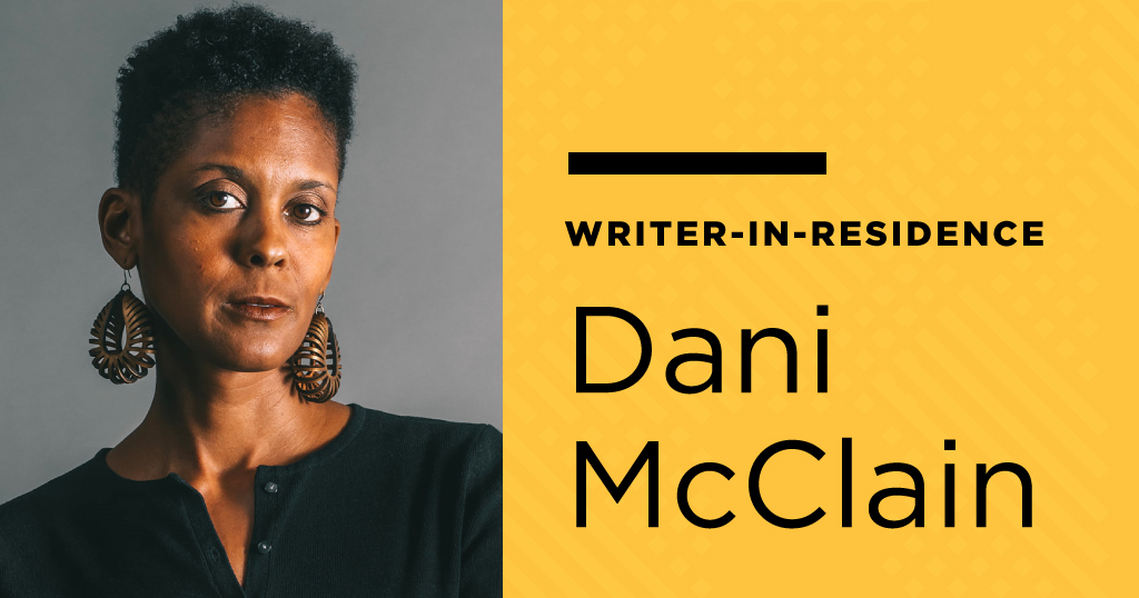 Library Writer in Residence Dani McClain