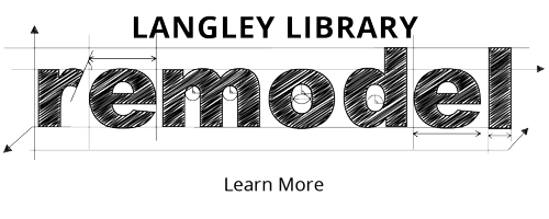 Learn more about the Langley Library Remodel Plans