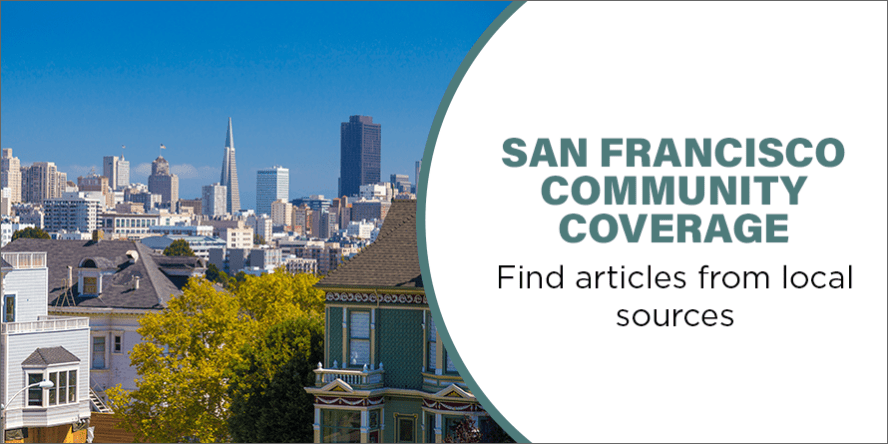 San Francisco Community Coverage: Find articles from local sources