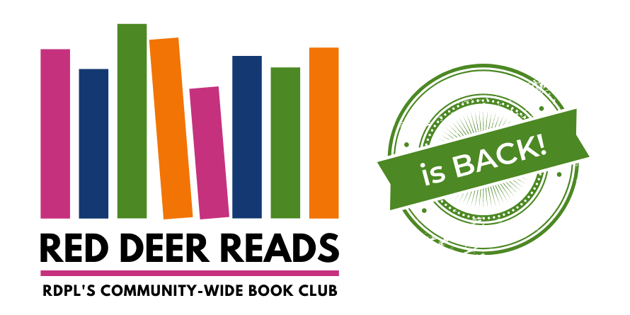 Red Deer Reads: RDPL's Community-wide Book Club is BACK!