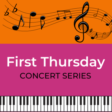First Thursday Concert Series