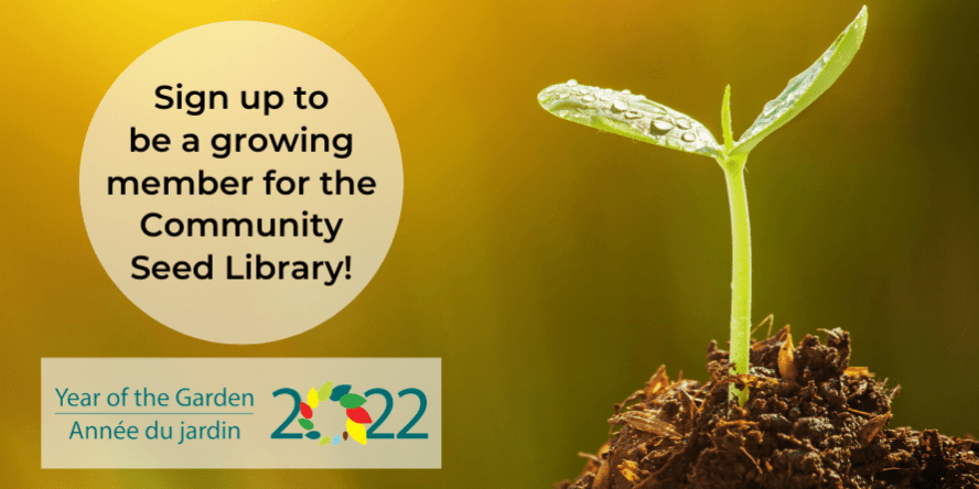Sign up to be a growing member for the Community Seed Library!