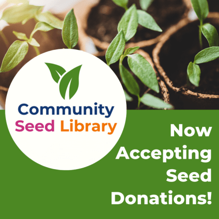 Community Seed Library: Now Accepting Seed Donations!