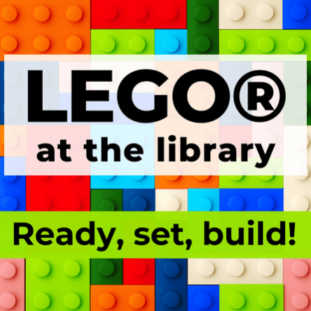 Lego at the Library: Ready Set Build!