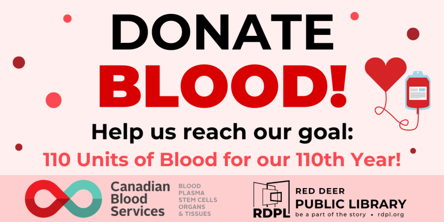 Donate blood - help us reach our goal: 110 units of blood for our 110th year!